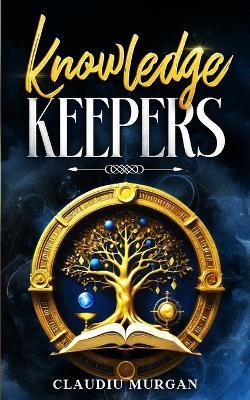 Knowledge Keepers - Claudiu Murgan - cover