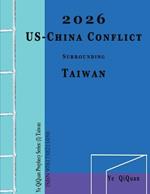 2026 US-China Conflict surrounding Taiwan