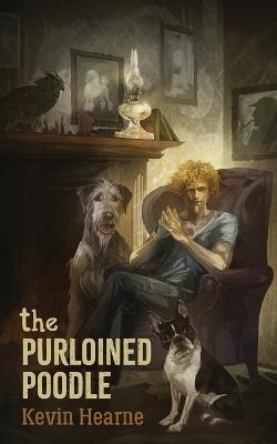 The Purloined Poodle - Kevin Hearne - cover
