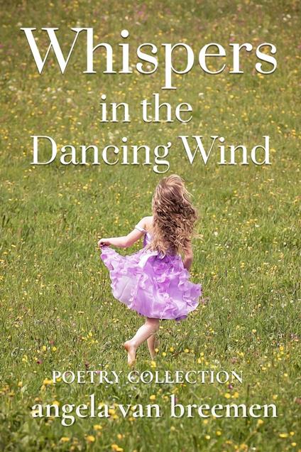 Whispers in the Dancing Wind