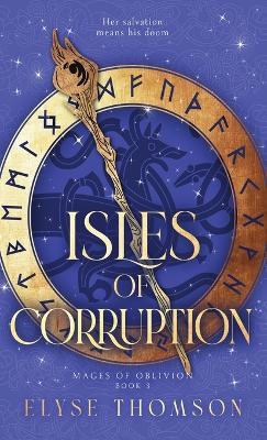 Isles of Corruption - Elyse Thomson - cover