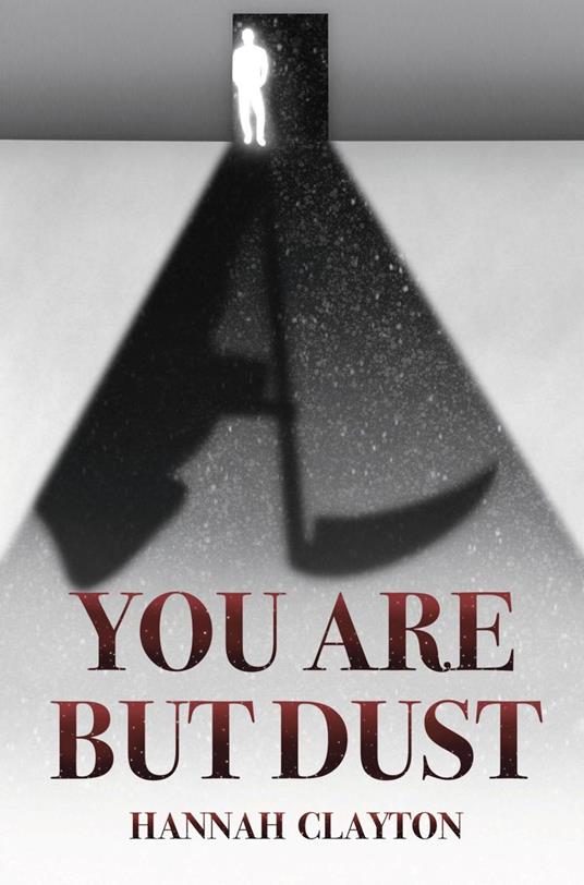 You Are But Dust - Hannah Clayton - ebook