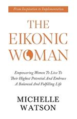 The Eikonic Woman