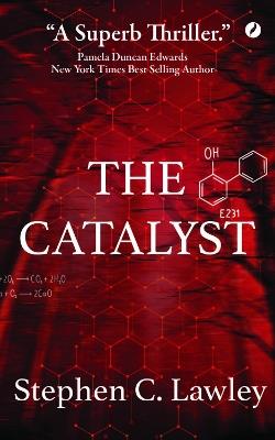 The Catalyst - Stephen C. Lawley - cover