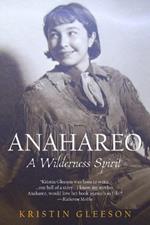 Anahareo: A Wilderness Spirit