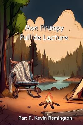Mon Frumpy Pull de Lecture - Kevin P Remington - cover