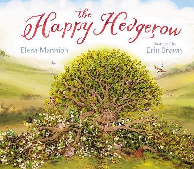 The Happy Hedgerow - Elena Mannion - cover