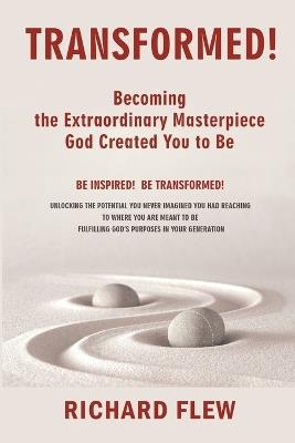 Transformed! - Richard Flew - cover