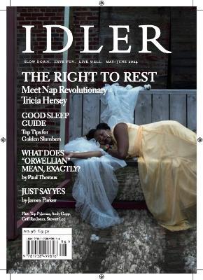 Idler 96: The Right to Rest: Meet Nap Queen Tricia Hersey - cover