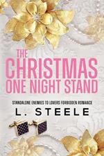 The Christmas One Night Stand: Enemies to Lovers Holiday Romance