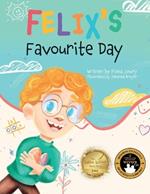 Felix's Favourite Day