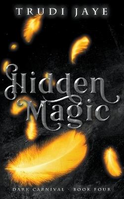 Hidden Magic - Trudi Jaye - cover