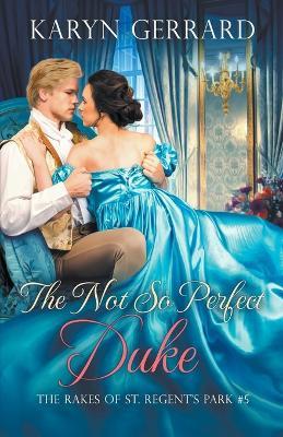 The Not So Perfect Duke - Karyn Gerrard - cover