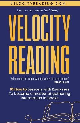 Velocity Reading: Read Better, Read Faster. - Gilles Lavoie - cover