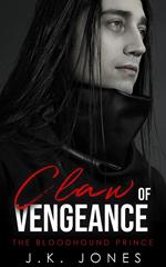 Claw of Vengeance: The Bloodhound Prince