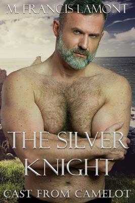 The Silver Knight - M Francis Lamont - cover