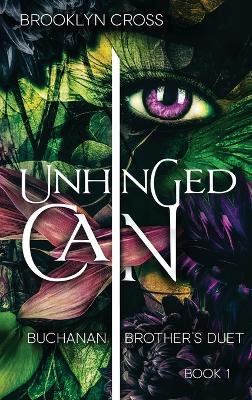 Unhinged Cain - Brooklyn Cross - cover