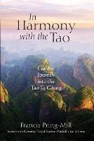 In Harmony with the Tao: A Guided Journey into the Tao Te Ching - Francis Pring-Mill - cover