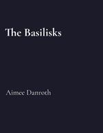 The Basilisks
