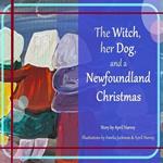 The Witch, Her Dog, and a Newfoundland Christmas