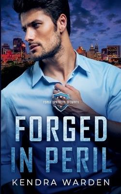 Forged in Peril - Kendra Warden - cover