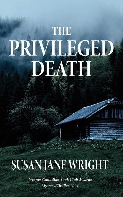The Privileged Death - Susan Jane Wright - cover