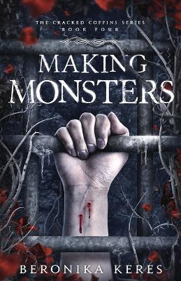 Making Monsters - Beronika Keres - cover