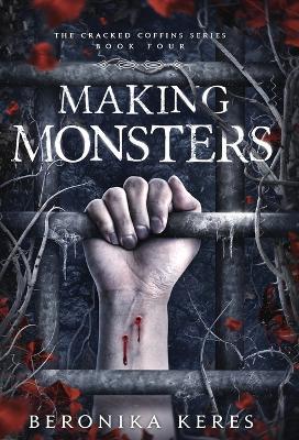 Making Monsters - Beronika Keres - cover
