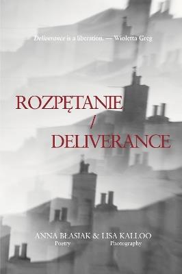 ROZPETANIE / DELIVERANCE - Anna Blasiak - cover