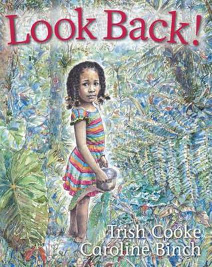 Look Back! - Trish Cooke,Caroline Binch - ebook
