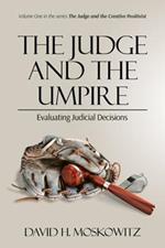 The Judge and the Umire: Evaluating Judicial Decisions