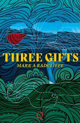 Three Gifts - Mark A Radcliffe - cover