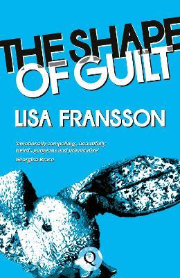 The Shape of Guilt - Lisa Fransson - cover
