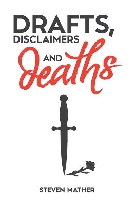 Drafts, Disclaimers and…Deaths - cover