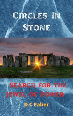 Cirles In Stone: Search for the Jewel of Power - David Faber - cover