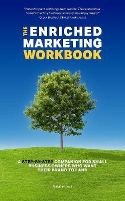 The Enriched Marketing Workbook - Natalie Dent - cover