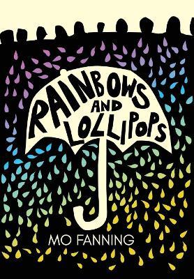 Rainbows and Lollipops - Mo Fanning - cover