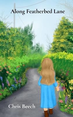 Along Featherbed Lane - Chris Beech - cover