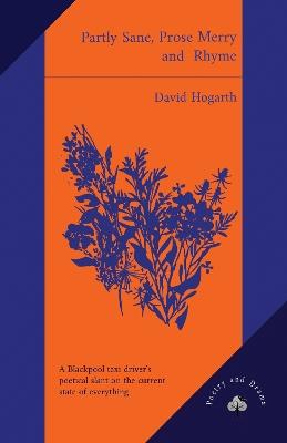 Partly Sane, Prose Merry and Rhyme - David Hogarth - cover