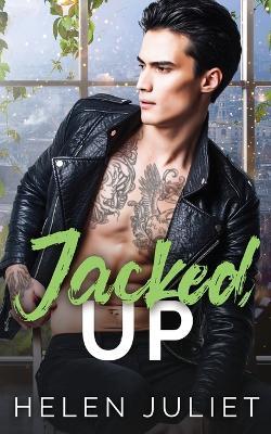 Jacked Up - Helen Juliet - cover