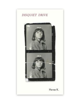 Disquiet Drive - Hesse K. - cover