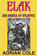 Elak, Sea Hawks of Atlantis