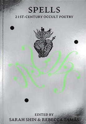 Spells: 21st Century Occult Poetry - cover
