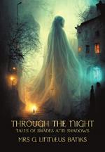Through the Night: Tales of Shades and Shadows
