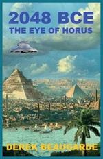 2048 BCE The Eye of Horus: The Eye of Horus