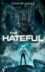 The Hateful: Forgiveness