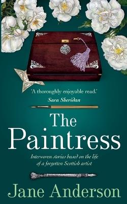 The Paintress: Interwoven stories based on the life of a forgotten artist. - Jane Anderson - cover