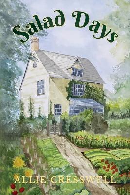 Salad Days - Allie Cresswell - cover