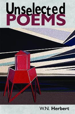 Unselected Poems - WN Herbert - cover