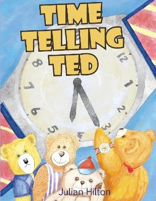Time Telling Ted - Julian Hilton - cover